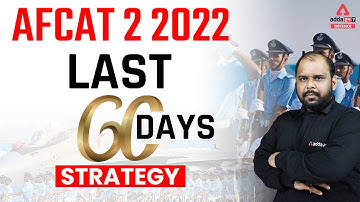 AFCAT 2 2022  | AFCAT 60 Days Plan | AFCAT 2022 Preparation Strategy | AFCAT