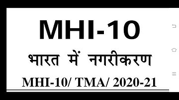 MHI 10 IGNOU SOLVED ASSIGNMENT 2020-21