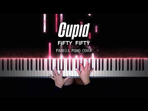 Cupid (Piano Sheet) - FIFTY FIFTY