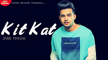 KitKat ( Full Song ) :- JASS MANAK | KAPTAAN | New Punjabi Song 2019 |