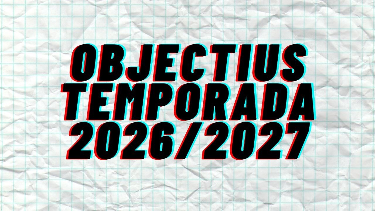 OBJECTIUS 2026/2027