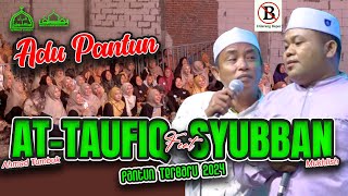 PANTUN TERBARU Ach Tumbuk ATTAUFIQ vs SYUBBANUL MUSLIMIN | Terbaru 2024