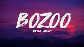 Armoo Feat. 6ix9ine - Bozoo (Lyrics) ♪