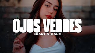 Nicki Nicole - Ojos Verdes (LETRA)
