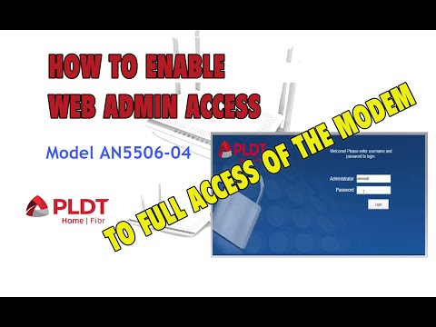 How to fully access PLDT FIBR AN5506-04-FA