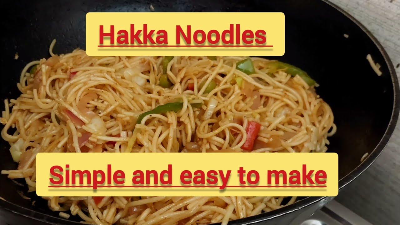 Hakka Noodles Recipe Hakka Noodles Kaise banate hain YouTube
