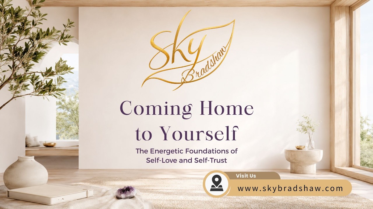 Coming Home to Yourself | Build Self-Love & Self-Trust