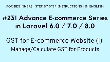#231 Laravel 8 E-commerce | GST for E-commerce Website (I) | Manage GST for Products | Calculate GST