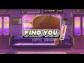 Find You! - ( I'd Find You Anywhere Remix ) - Krptic Unknown @CoryxKenshin