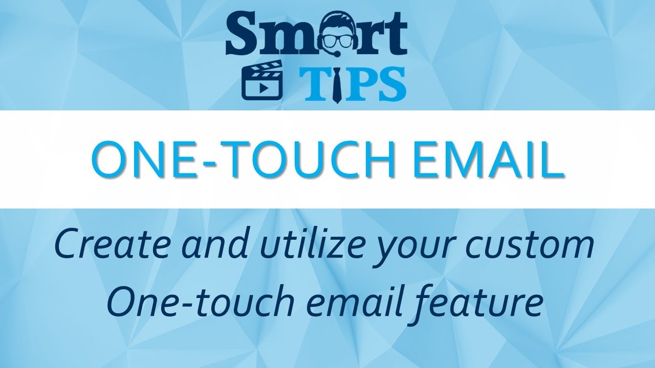 One-Touch Emails