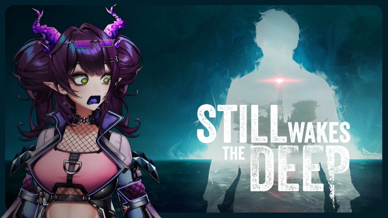 Khell plays Still Wakes the Deep [pt2 final] | May 12, 2026