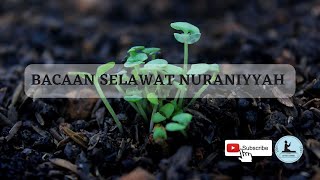 Bacaan Selawat Nuraniyyah (11kali)