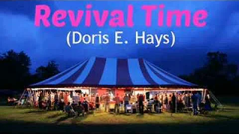Doris E  Hays demo     Revival Time