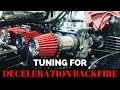 Deceleration Backfire: Tuning your carburetor