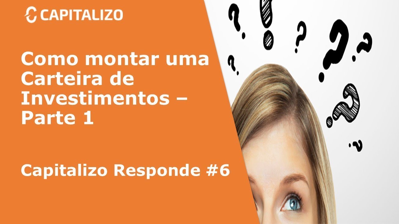 Como montar uma Carteira de Investimentos - Parte 1 finanças pessoais excel