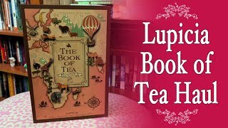 Lupicia Tea Haul (The Book of Tea)