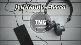 Jeff Kaale - Accra