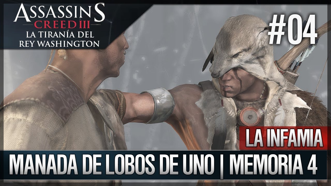 games people play Assassin's Creed 3 | DLC La Tiranía del Rey Washington - Infamia - Manada de lobos de uno |4| 100%