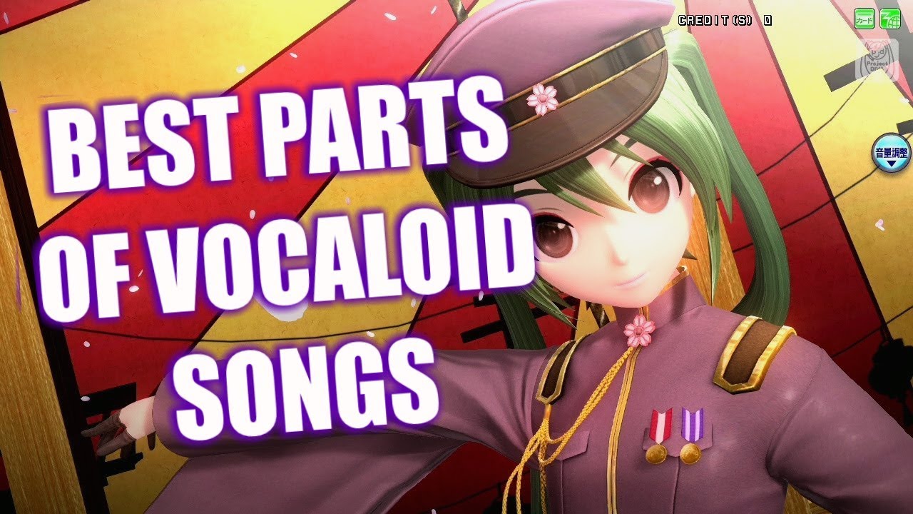 BEST PARTS OF VOCALOID SONGS