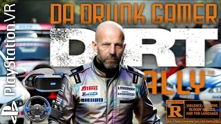 -PSVR- DIRT RALLY VR (Facecam) #DaDrunkGamer #Dirt #DirtVR #Live #PSVR (Portrait)
