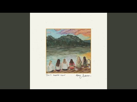 Don't Matter Now - Abby Anderson