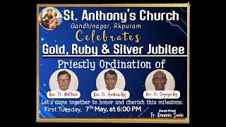 Priestly Ordination |Gold, Ruby & Silver Jubilee|Fr. Mathew | Fr. Andrew Raj | Fr Sagaya Raj |7-5-24