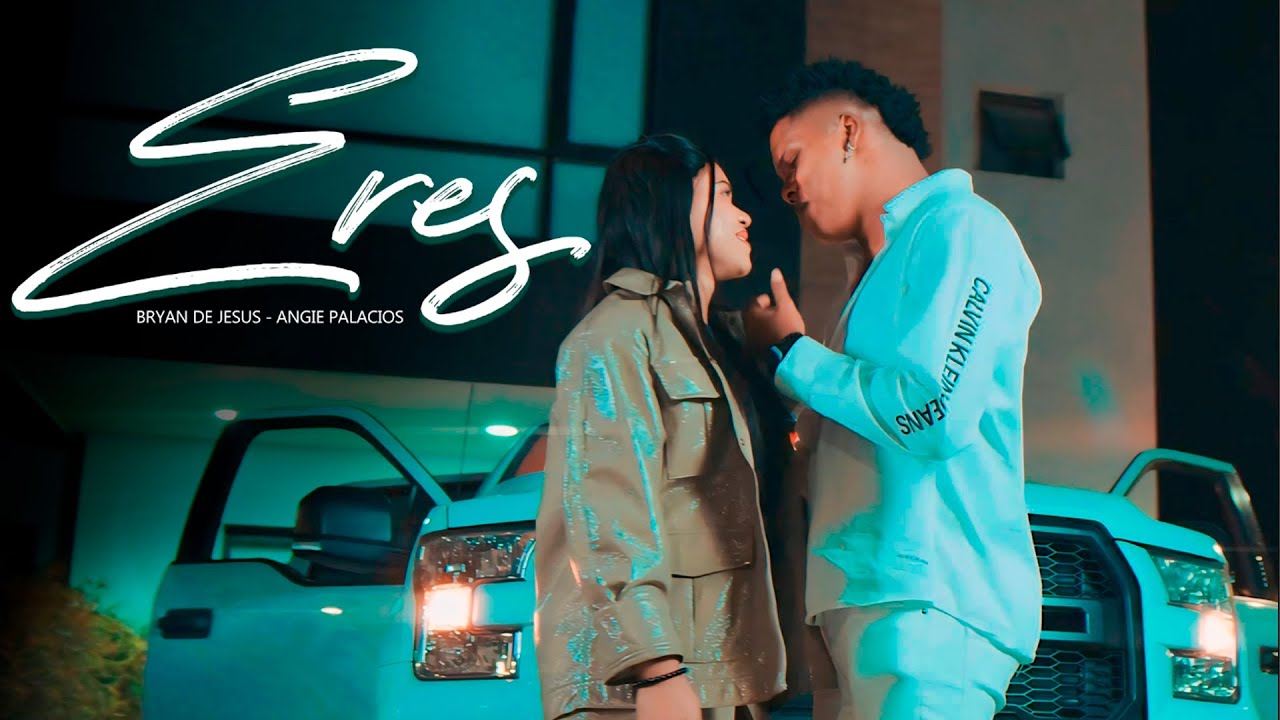 BRYAN DE JESUS / ERES FT. 