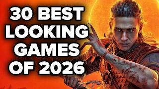 30 BEST LOOKING Games of 2026 To Look Forward To [Amazing Graphics] screenshot 3