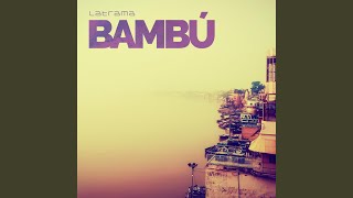 Bambú (Night Mix)