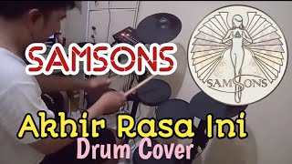 Download lagu Samsons - Akhir rasa ini (Drum Cover) || Dtx 432k