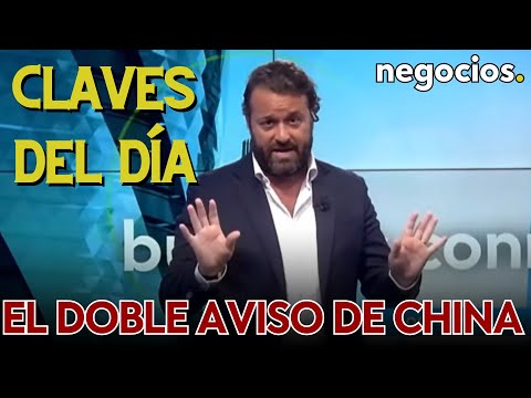 Claves del d&iacute;a: El doble aviso de China, &iquest;milagro Powell? y r&eacute;cord hist&oacute;rico de altas temperaturas
