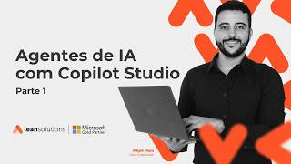 [REPLAY] Webinar: Como Criar Agentes de IA com Copilot Studio
