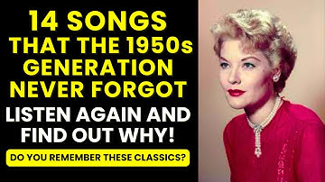 THE 14 SONGS THAT DEFINED THE 1950’s: CAN YOU REMEMBER THEM ALL?