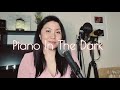 Piano In The Dark by Brenda Russell | Maria Ness [Cover]