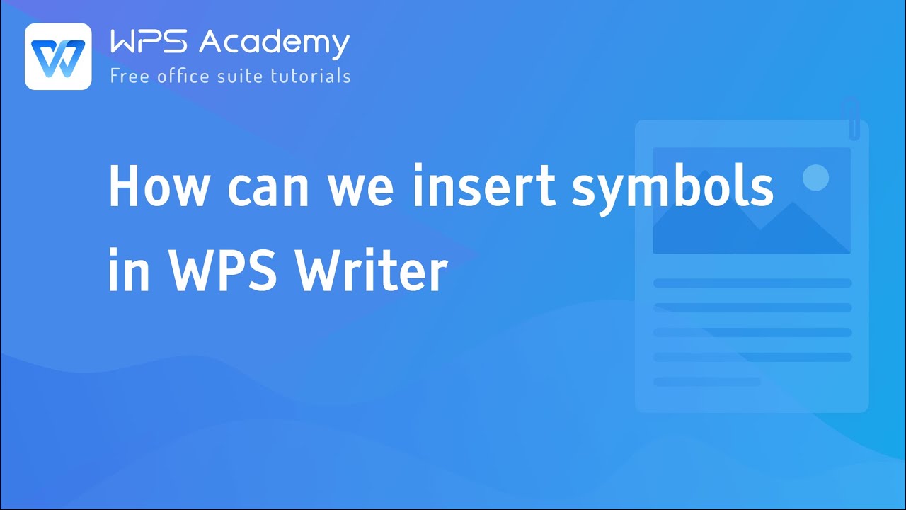 How Can We Insert Symbols In Wps Writer Wps Academy Free Office Courses