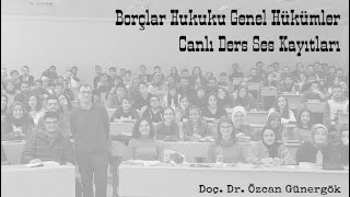 5-Borçlar Hukuku Dersleri - Ödev Külfet Canlı Anlatım