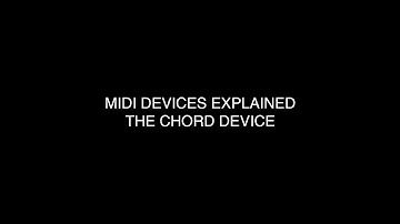 2 CHORD - ABLETON LIVE MIDI DEVICES EXPLAINED