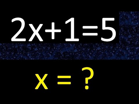 2x+1=5. First-degree equations. Basic for beginners from scratch, find x linearly - youtube