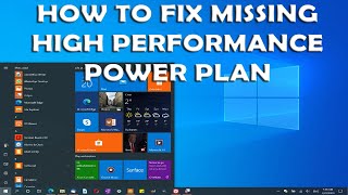 How To Fix Missing High Performance Power Plan in Windows 10