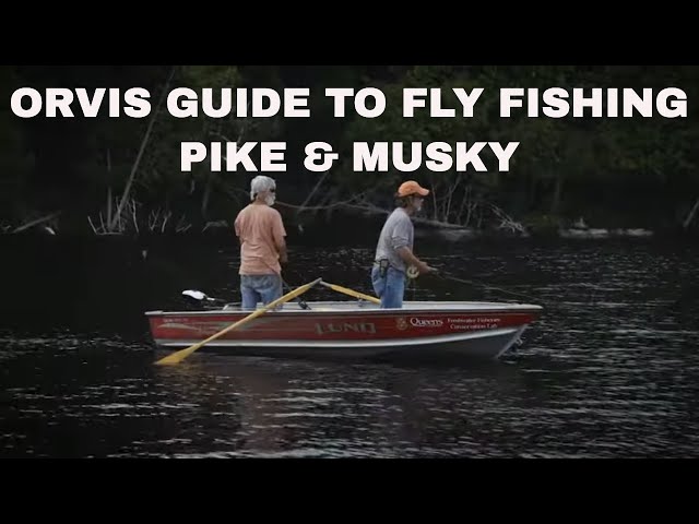 The Orvis Guide to Fly Fishing Pike & Musky 