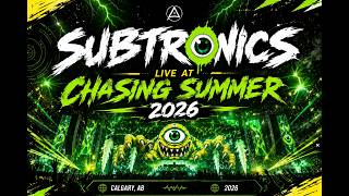 SUBTRONICS LIVE at Chasing Summer Festival 2026!