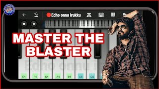 🔴 Master The Blaster | Master | Easy Piano Tutorial | Thalapathy Vijay Intro Song