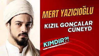 Mert yazıcıoğlu: Kizil goncalar cüneyd kim?! ✨️