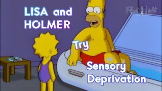 Lisa and Homer Try Sensory Deprivation