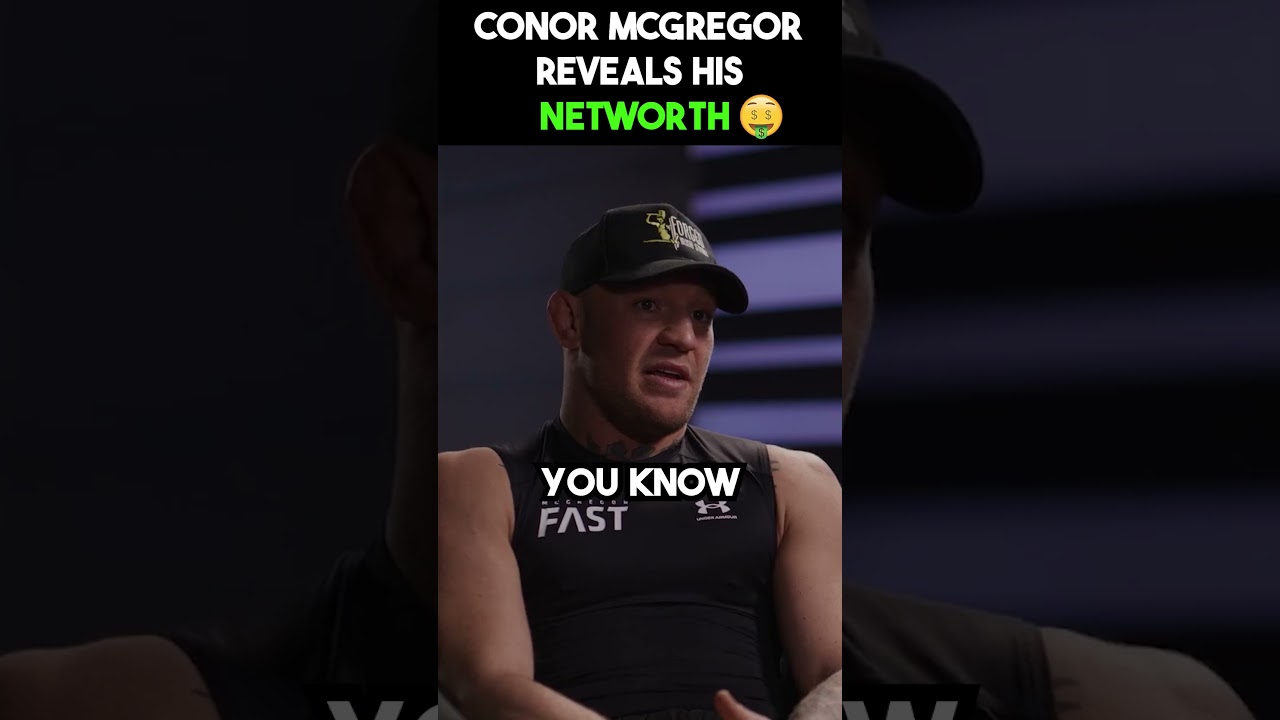 Conor Mcgregor Reveals his Net Worth 💰💰 