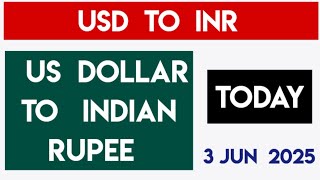 1 US Dollar FORECAST to Indian Rupee USDINR  ,Today's  Exchange Rate 03 JUNE 2025 dollar vs rupee