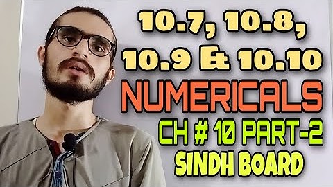 PHYSICS-NUMERICALS | CH # 10 | PART-2 | PROBLEM NO (10.7 to 10.10) PROPERTIES OF MATTER FOR IX / X