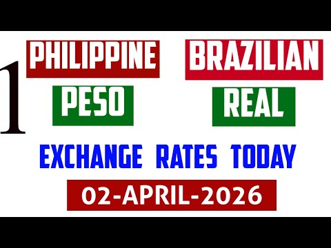 Philippine peso to Brazilian real money exchange rates today PHP to BRL 02 april 2026