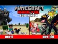 I Survive 100 Days AS A BOSS HUNTER MINECRAFT HARDCORE (हिंदी)