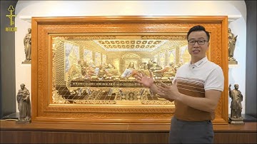 Bức tranh Bữa Tiệc Ly bằng đồng | BLV Tạ Biên Cương tại Đồ Đồng Công Giáo Vatican |